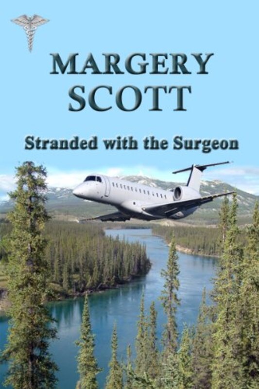 Book cover for "Stranded with the Surgeon" by Margery Scott