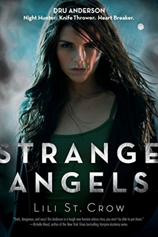 Book cover for "Strange Angels" by Lilith Saintcrow