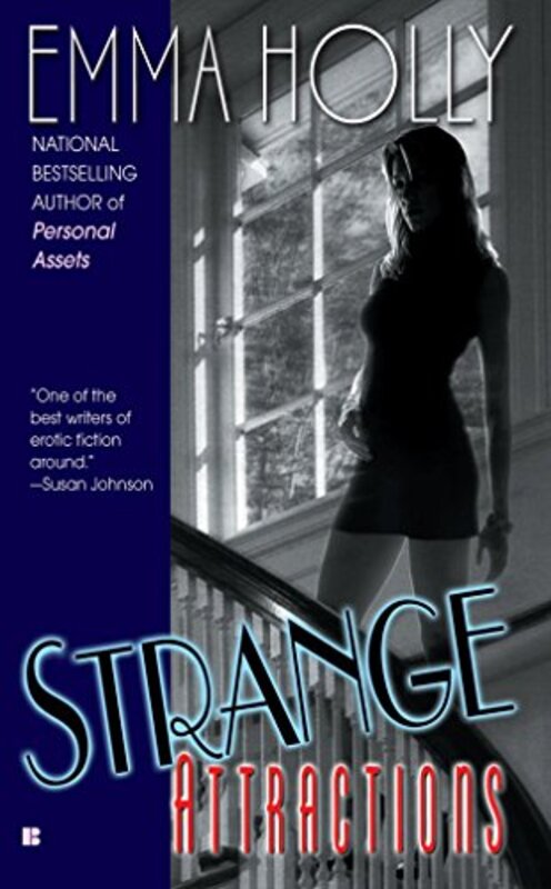 Book cover for "Strange Attractions" by Emma Holly