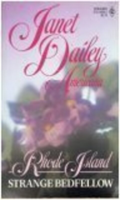 Book cover for "Strange Bedfellow: Rhode Island" by Janet Dailey