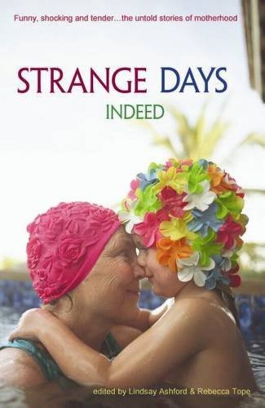 Book cover for "Strange Days Indeed" by Lindsay Jayne Ashford
