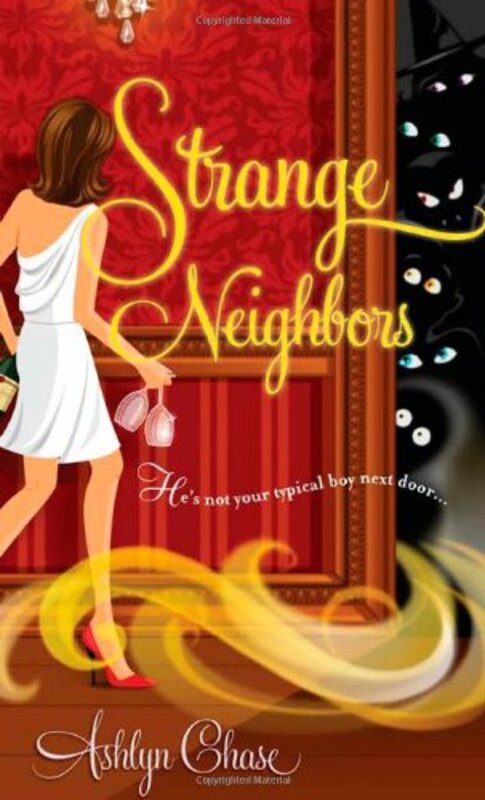 Book cover for "Strange Neighbors" by Ashlyn Chase