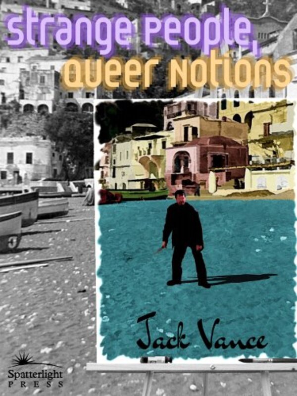 Book cover for "Strange People, Queer Notions" by Jack Vance