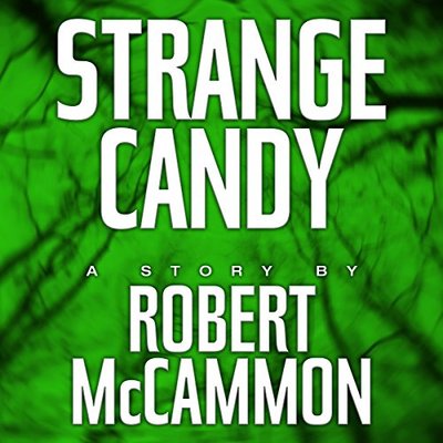 Book cover for "Strange Candy" by Robert McCammon