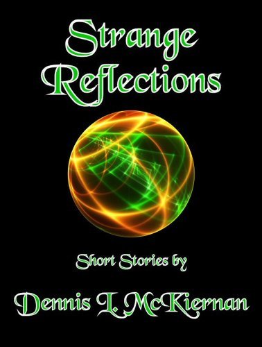 Book cover for "Strange Reflections" by Dennis L McKiernan