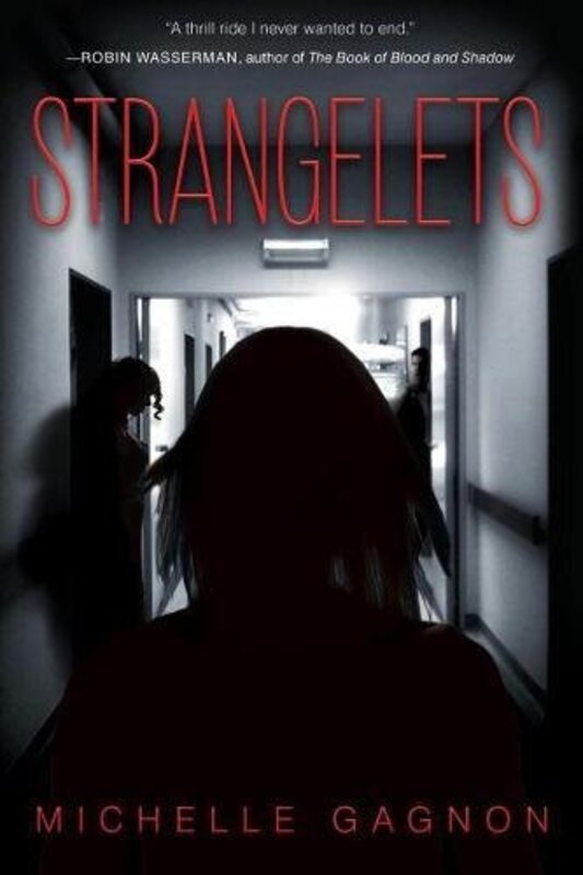 Book cover for "Strangelets" by Michelle Gagnon