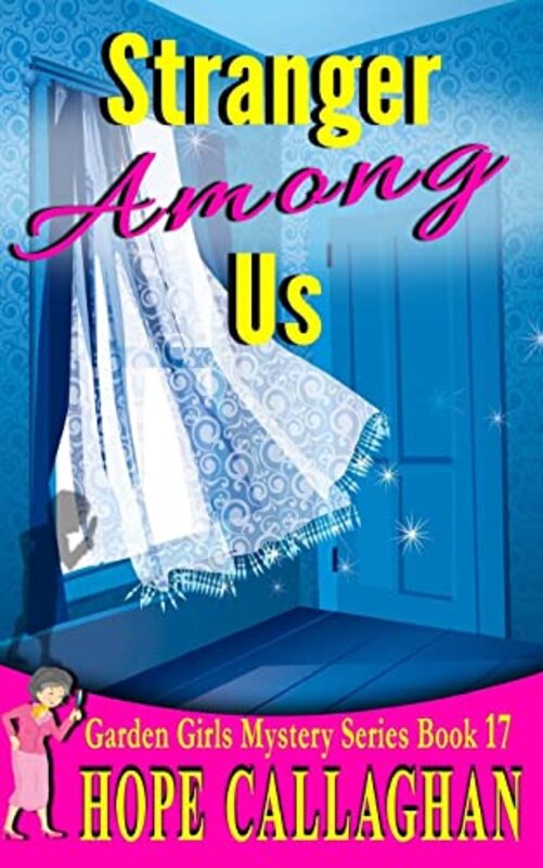 Book cover for "Stranger Among Us" by Hope Callaghan