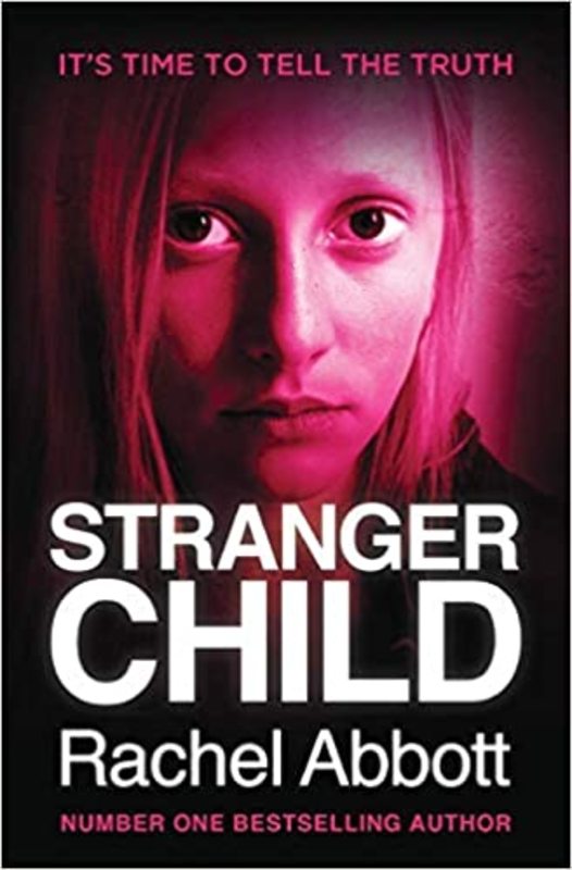 Book cover for "Stranger Child" by Rachel Abbott
