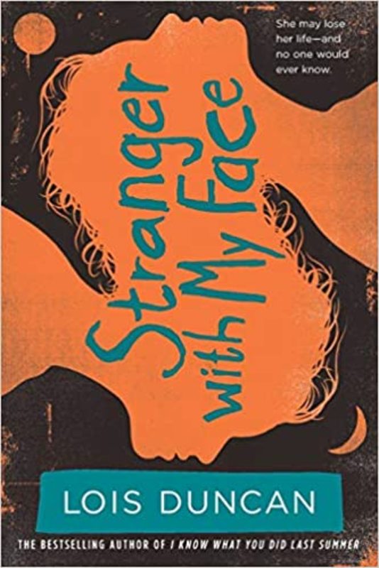 Book cover for "Stranger With My Face" by Lois Duncan