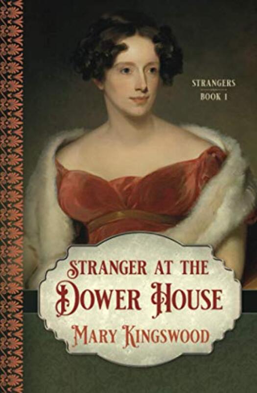 Book cover for "Stranger at the Dower House" by Mary Kingswood
