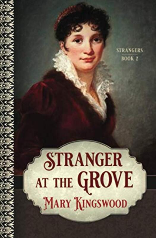 Book cover for "Stranger at the Grove" by Mary Kingswood