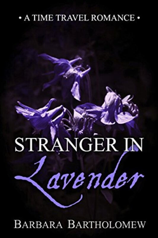 Book cover for "Stranger in Lavender" by Barbara Bartholomew