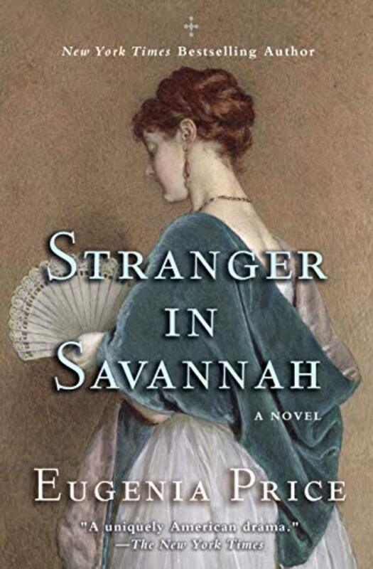 Book cover for "Stranger in Savannah" by Eugenia Price