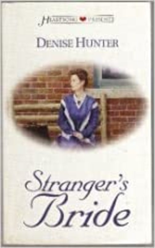 Book cover for "Stranger's Bride" by Denise Hunter