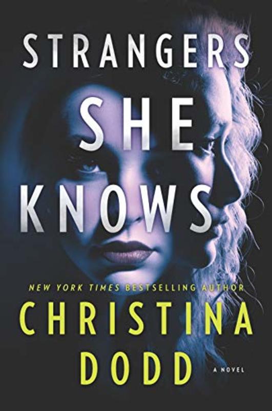 Book cover for "Strangers She Knows" by Christina Dodd