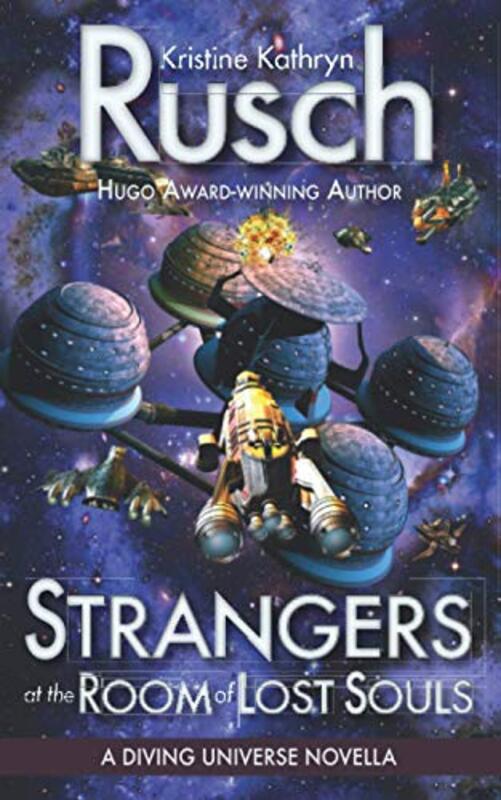 Book cover for "Strangers at the Room of Lost Souls" by Kristine Kathryn Rusch