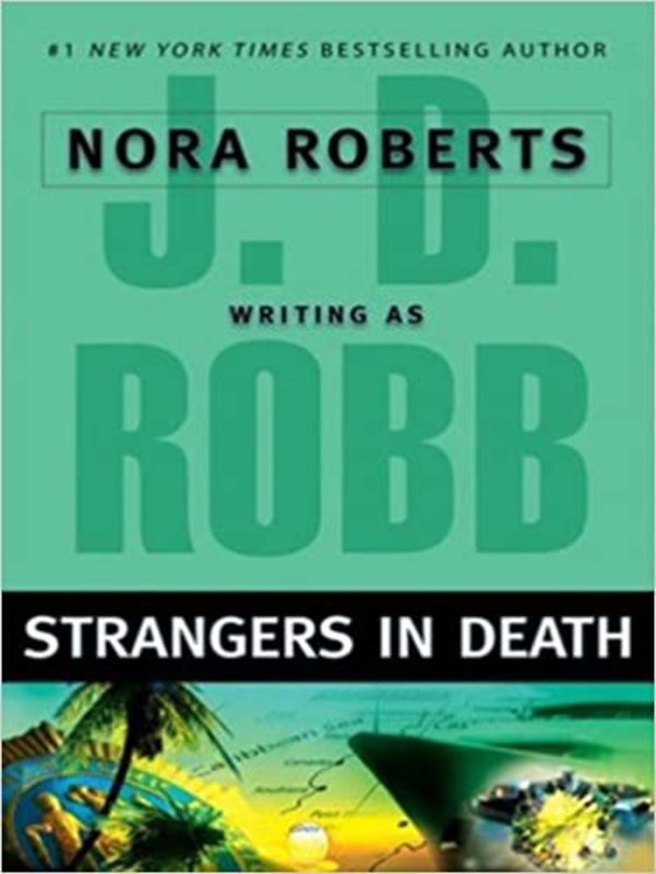 Book cover for "Strangers in Death" by JD Robb