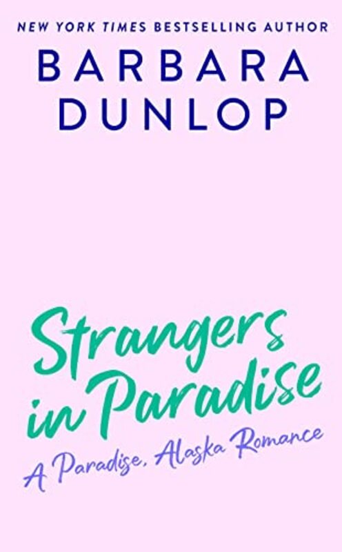 Book cover for "Strangers in Paradise" by Barbara Dunlop