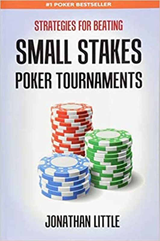 Book cover for "Strategies for Beating Small Stakes Poker Tournaments" by Jonathan Little