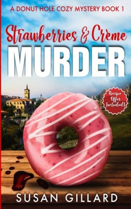 Book cover for "Strawberries and Crème Murder" by Susan Gillard