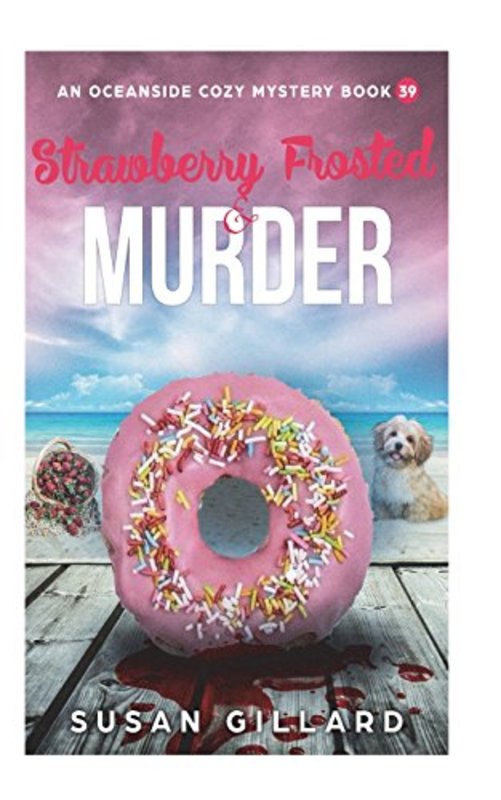 Book cover for "Strawberry Frosted and Murder" by Susan Gillard