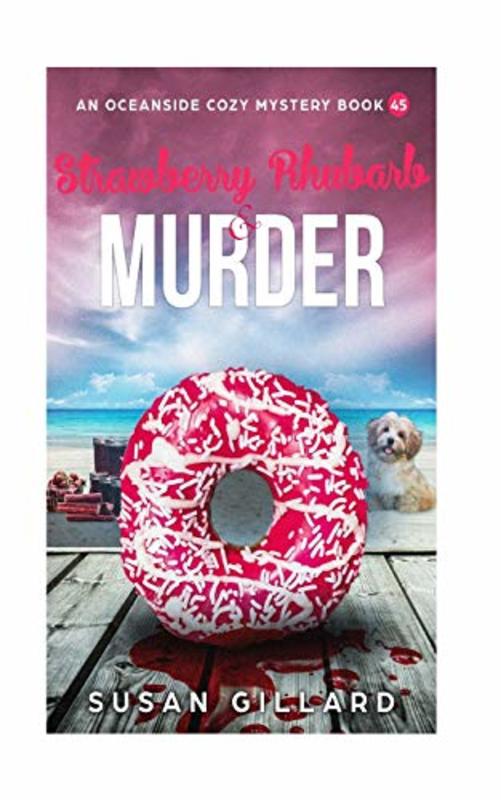 Book cover for "Strawberry Rhubarb and Murder" by Susan Gillard