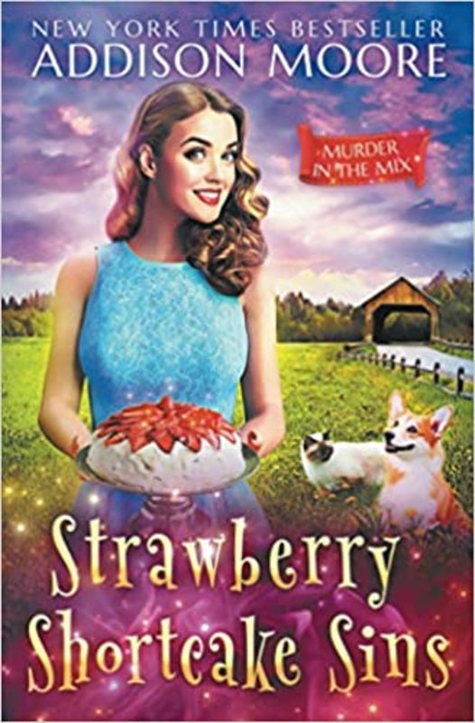 Book cover for "Strawberry Shortcake Sins" by Addison Moore