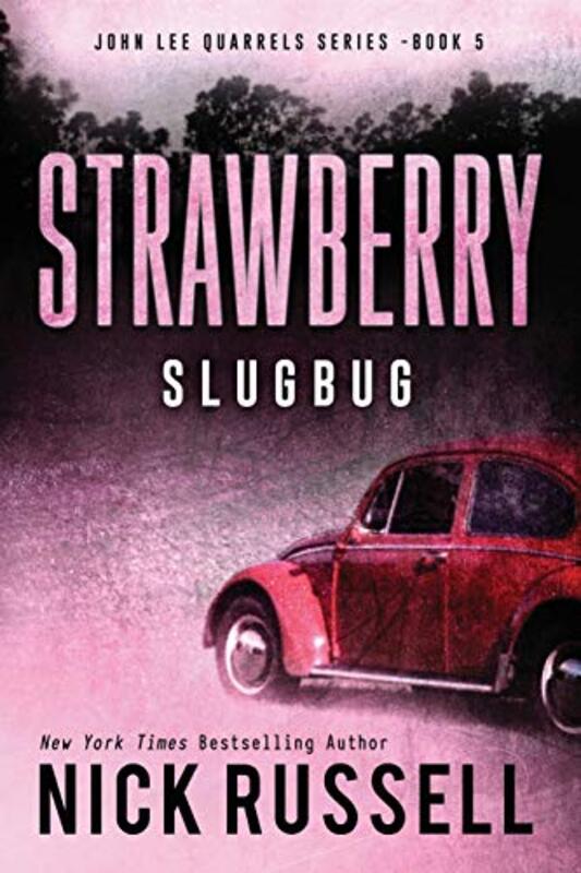 Book cover for "Strawberry Slugbug" by Nick Russell
