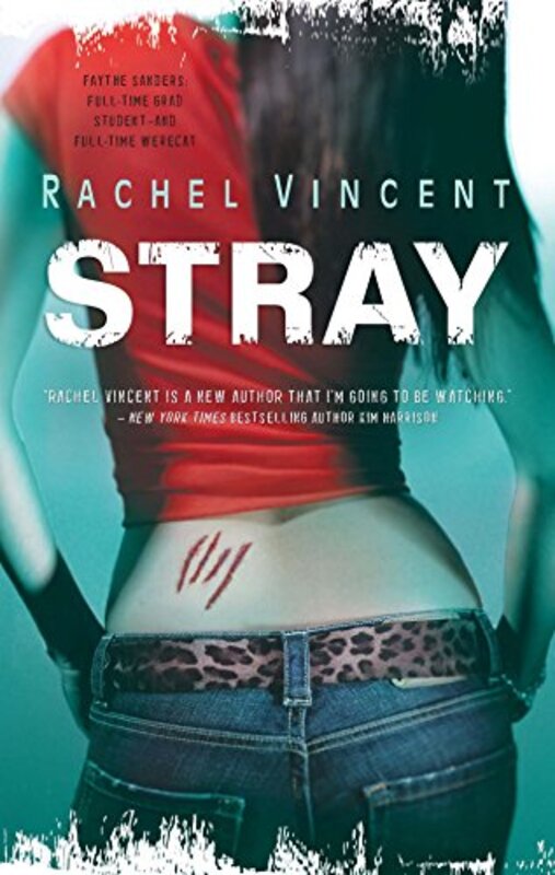Book cover for "Stray" by Rachel Vincent