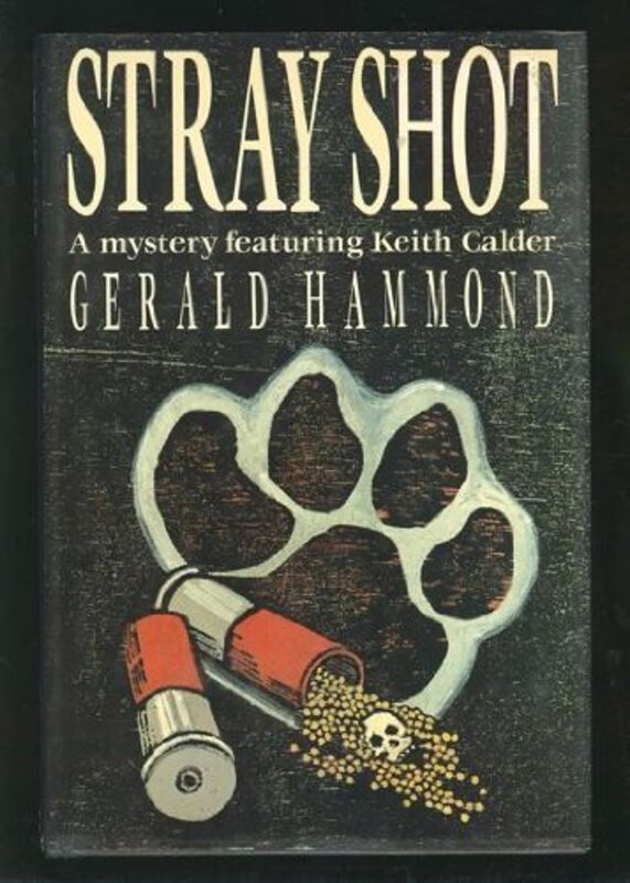 Book cover for "Stray Shot" by Gerald Hammond