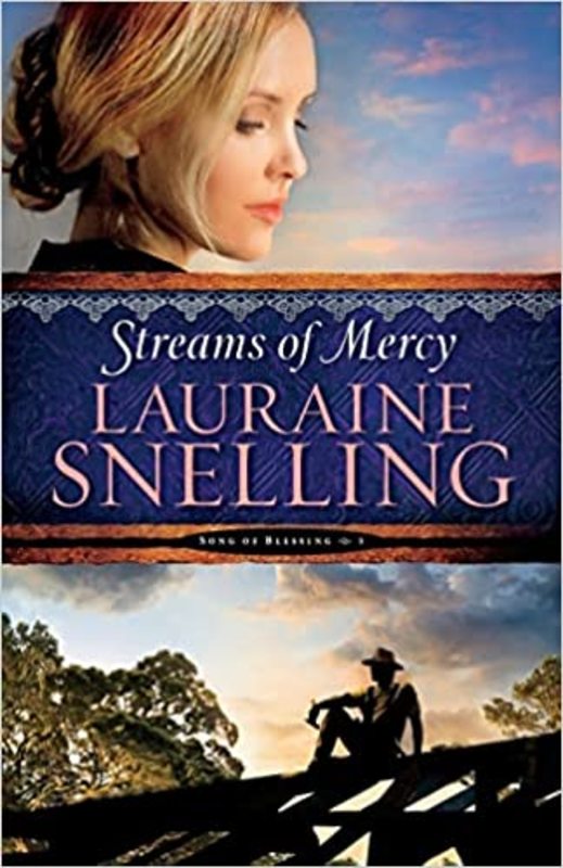 Book cover for "Streams of Mercy" by Lauraine Snelling