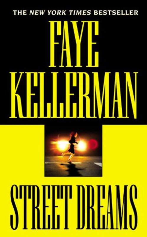 Book cover for "Street Dreams" by Faye Kellerman
