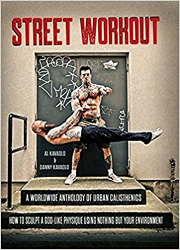 Book cover for "Street Workout" by Al Kavadlo