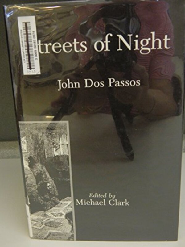 Book cover for "Streets of Night" by John Dos Passos