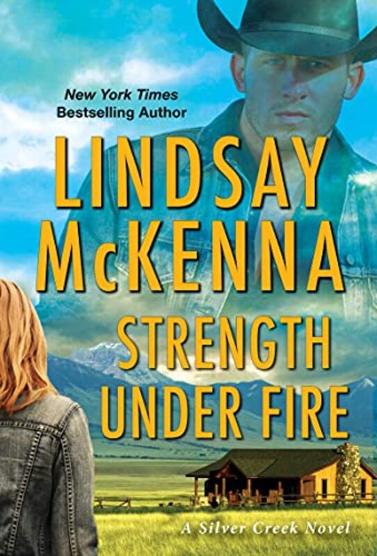 Book cover for "Strength Under Fire" by Lindsay McKenna