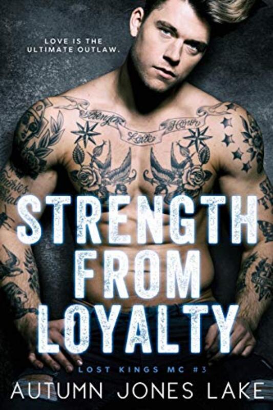 Book cover for "Strength from Loyalty" by Autumn Jones Lake