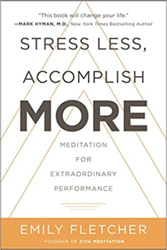 Book cover for "Stress Less, Accomplish More" by Emily Fletcher