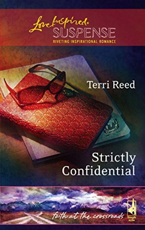 Book cover for "Strictly Confidential" by Terri Reed