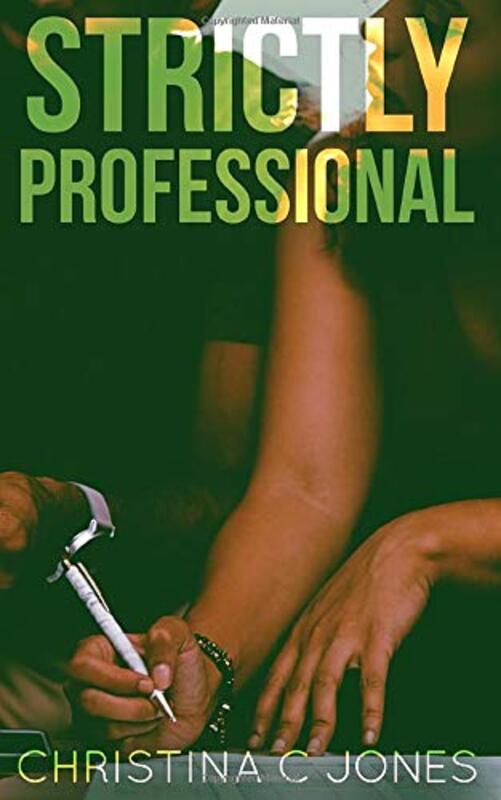 Book cover for "Strictly Professional" by Christina C Jones