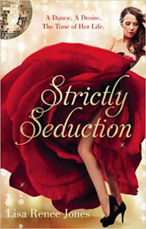 Book cover for "Strictly Seduction" by Lisa Renee Jones