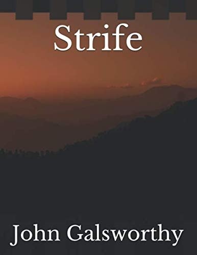 Book cover for "Strife" by John Galsworthy