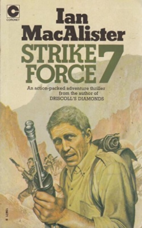 Book cover for "Strike Force 7" by Marvin H Albert