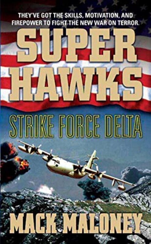 Book cover for "Strike Force Delta" by Mack Maloney