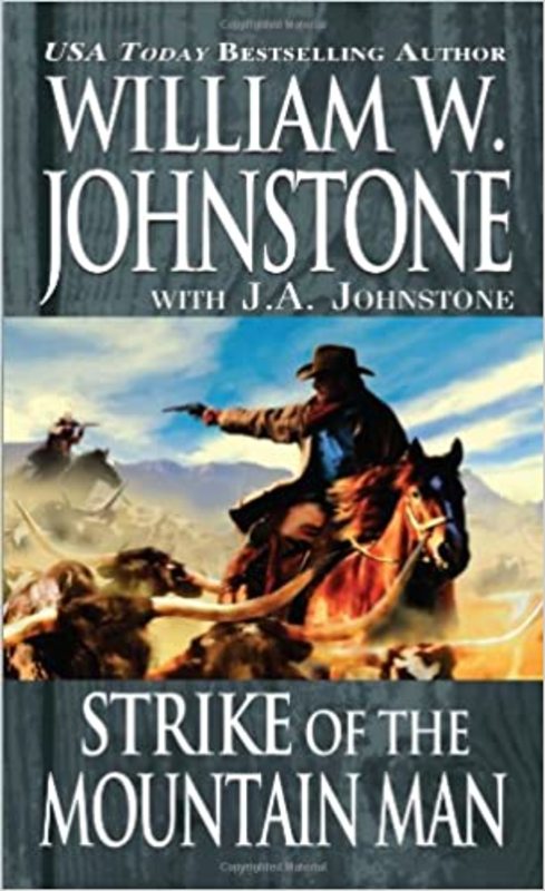 Book cover for "Strike of the Mountain Man" by William W. Johnstone
