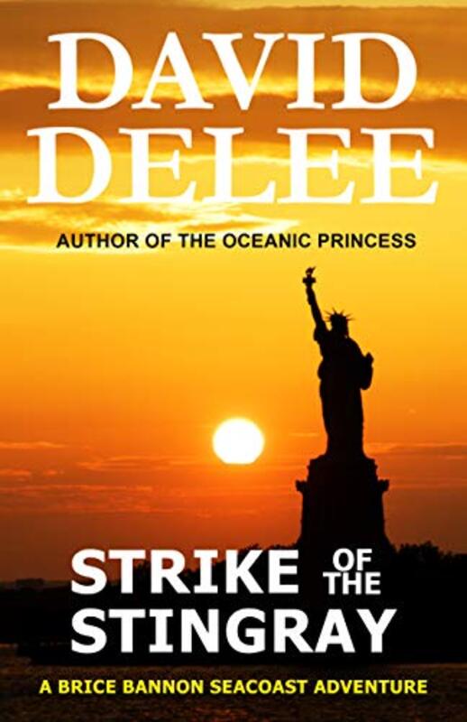 Book cover for "Strike of the Stingray" by David DeLee