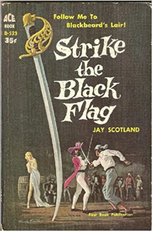 Book cover for "Strike the Black Flag" by John Jakes