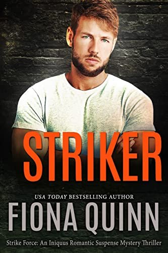 Book cover for "Striker" by Fiona Quinn