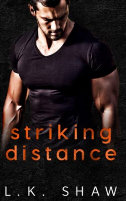 Book cover for "Striking Distance" by LK Shaw