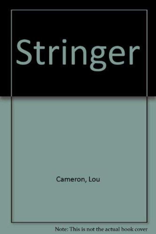 Book cover for "Stringer" by Lou Cameron