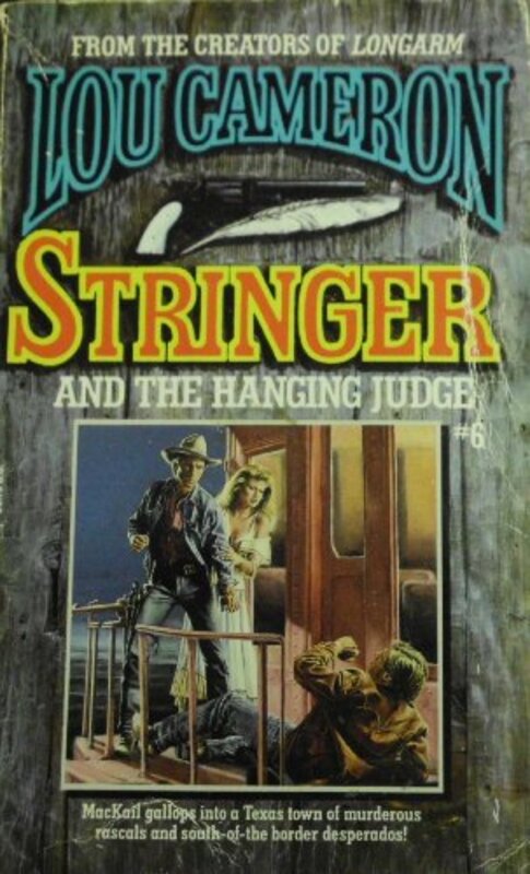 Book cover for "Stringer and the Hanging Judge" by Lou Cameron